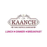 The Kaanch - Family Restro & Lounge Bar company logo