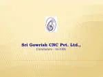 SRI GOWRISH CNC PVT LTD company logo